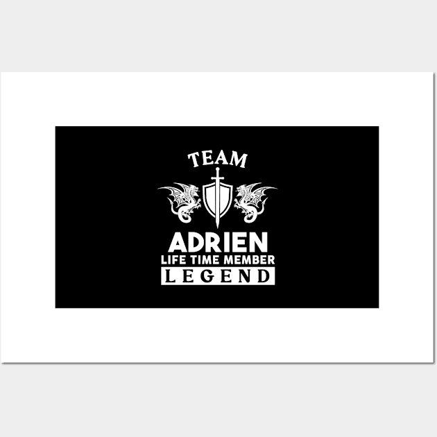 Adrien Name T Shirt - Adrien Life Time Member Legend Gift Item Tee Wall Art by unendurableslemp118